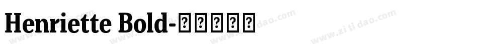 Henriette Bold字体转换